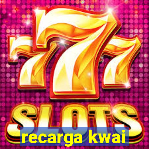 recarga kwai